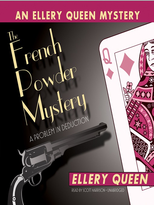 Title details for The French Powder Mystery by Ellery Queen - Wait list
